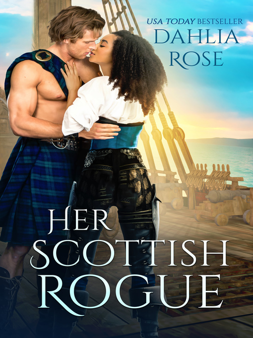 Title details for Her Scottish Rogue by Dahlia Rose - Available